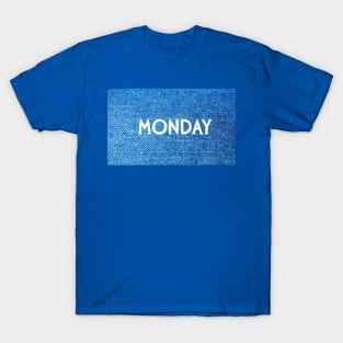 Monday in Denim T-Shirt